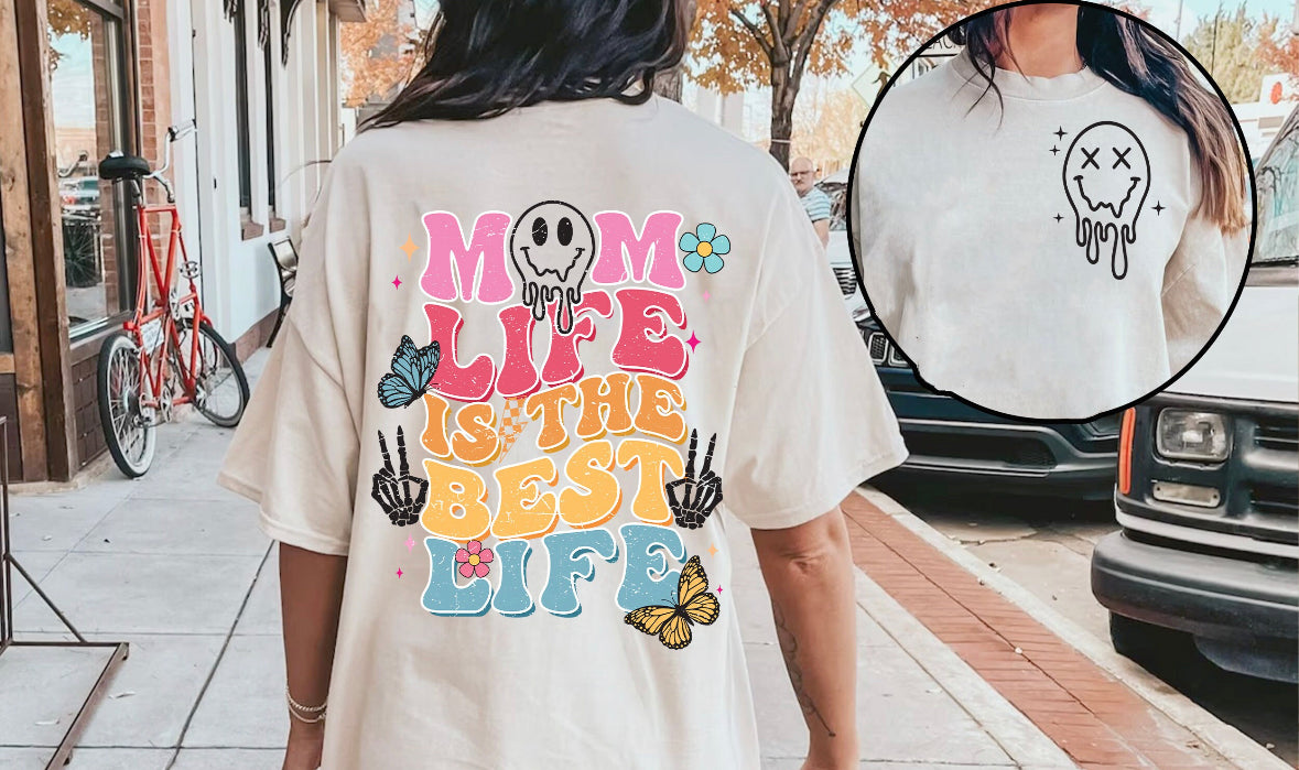 Mom life is the best life - WS