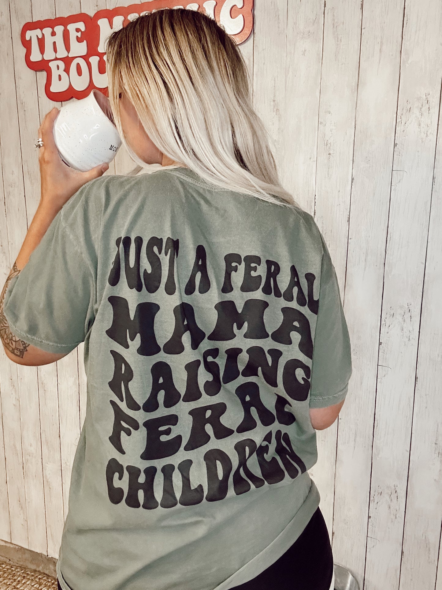 Feral Mama tee (Back Design)